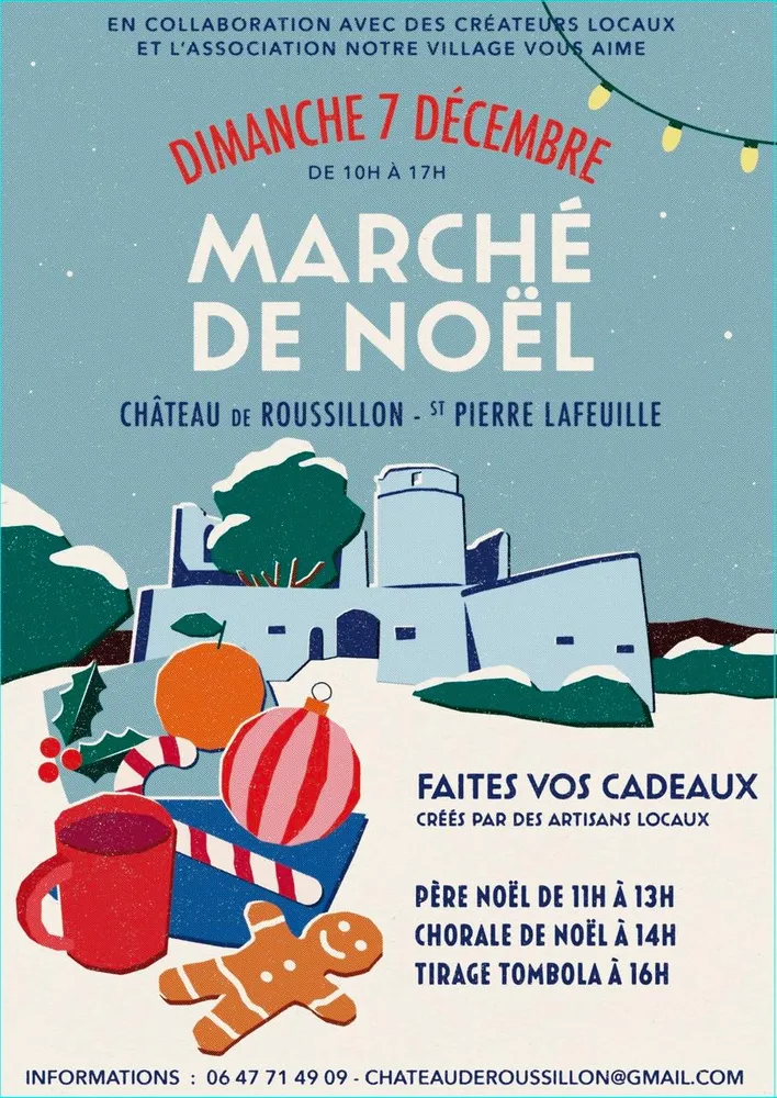 Marché de Noël à Saint-Pierre-Lafeuille — Marché de Noël au Château du Roussillon