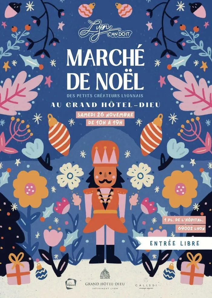 Marché de Noël à Lyon — Marché de Noël Lyon Can Do It au Grand Hôtel-Dieu