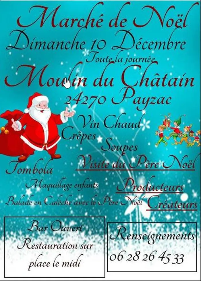 Marché de Noël à Payzac — Marché de Noël du Moulin du Châtain
