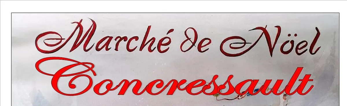 Marché de Noël à Concressault — [Noël en Grand Sancerrois] Marché de Noël de Concressault