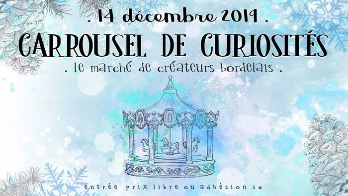Marché de Noël à Bordeaux — Carrousel de Curiosités